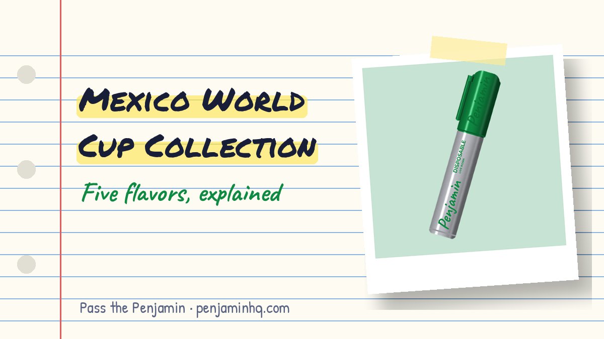 Penjamin Mexico World Cup Collection: The 5 Flavors